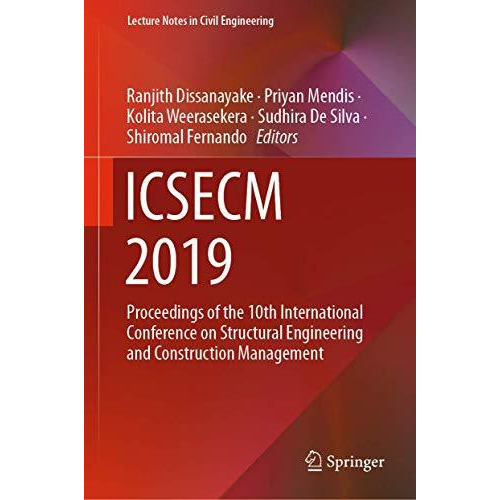 ICSECM 2019: Proceedings of the 10th International Conference on Structural Engi [Hardcover]