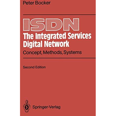 ISDN The Integrated Services Digital Network: Concept, Methods, Systems [Paperback]