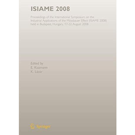 ISIAME 2008: Proceedings of the International Symposium on the Industrial Applic [Hardcover]