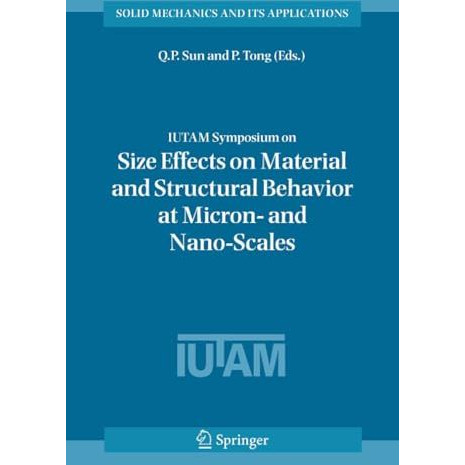 IUTAM Symposium on Size Effects on Material and Structural Behavior at Micron- a [Paperback]