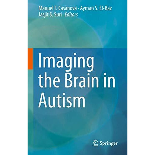 Imaging the Brain in Autism [Paperback]