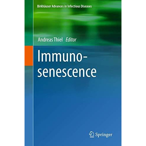 Immunosenescence [Hardcover]