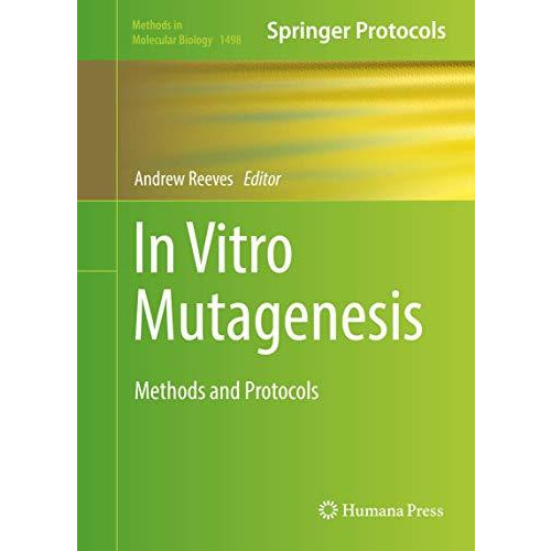 In Vitro Mutagenesis: Methods and Protocols [Hardcover]