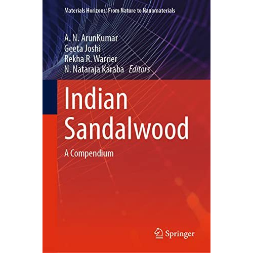 Indian Sandalwood: A Compendium [Hardcover]