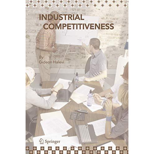 Industrial Competitiveness: Cost Reduction [Hardcover]