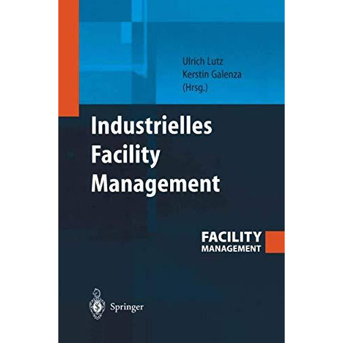 Industrielles Facility Management [Hardcover]