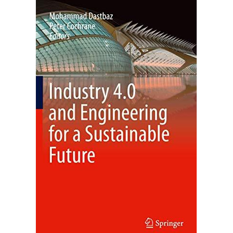 Industry 4.0 and Engineering for a Sustainable Future [Hardcover]