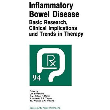 Inflammatory Bowel Disease: Basic Research, Clinical Implications and Trends in  [Paperback]