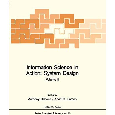 Information Science in Action: System Design (2 Volumes) [Hardcover]