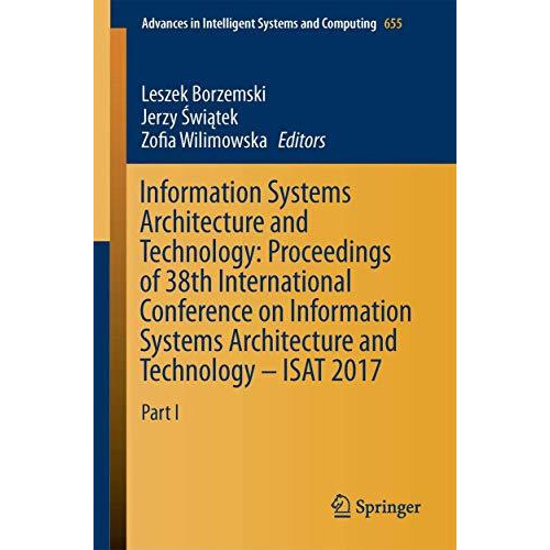 Information Systems Architecture and Technology: Proceedings of 38th Internation [Paperback]