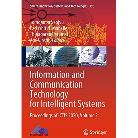 Information and Communication Technology for Intelligent Systems: Proceedings of [Paperback]