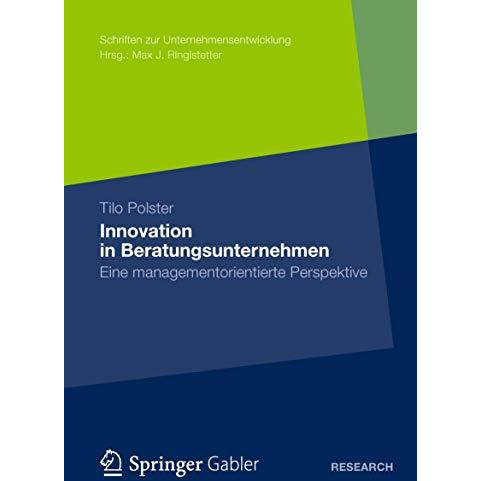 Innovation in Beratungsunternehmen: Eine managementorientierte Perspektive [Paperback]