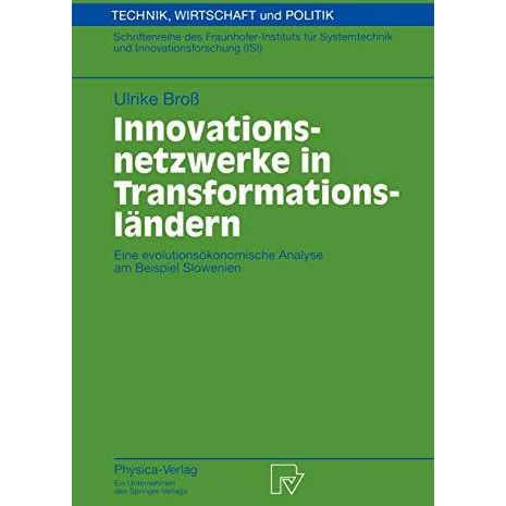 Innovationsnetzwerke in Transformationsl?ndern: Eine evolutions?konomische Analy [Paperback]