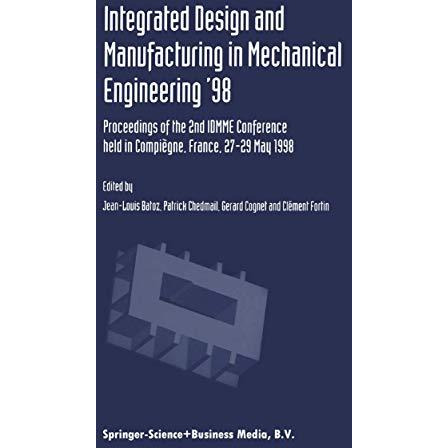 Integrated Design and Manufacturing in Mechanical Engineering 98: Proceedings o [Paperback]