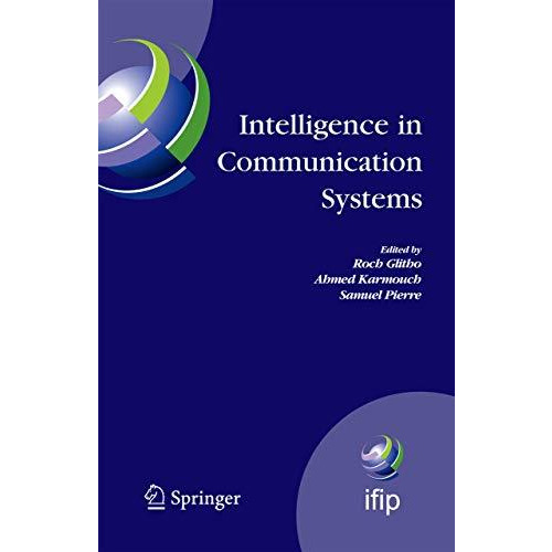 Intelligence in Communication Systems: IFIP International Conference on Intellig [Paperback]