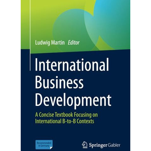 International Business Development: A Concise Textbook Focusing on International [Paperback]