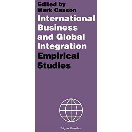 International Business and Global Integration: Empirical Studies [Paperback]