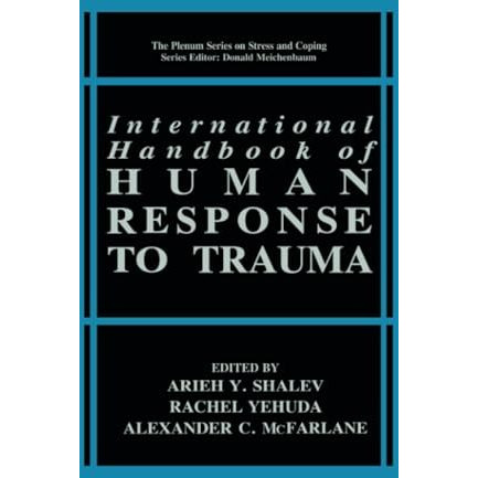 International Handbook of Human Response to Trauma [Paperback]