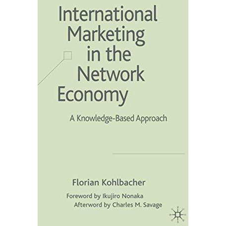 International Marketing in the Network Economy: A Knowledge-Based Approach [Hardcover]