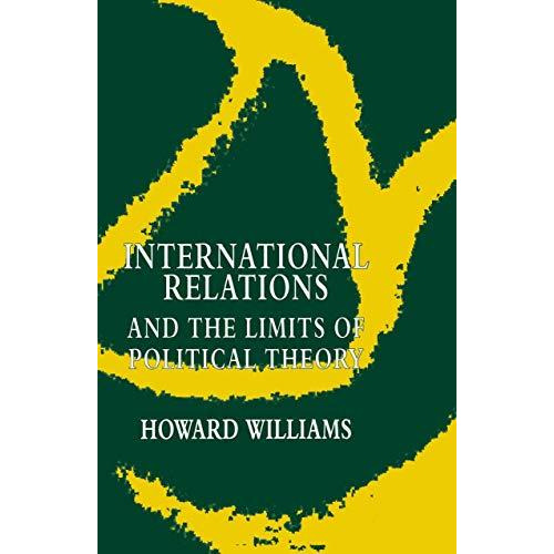 International Relations and the Limits of Political Theory [Paperback]