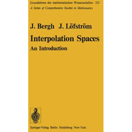 Interpolation Spaces: An Introduction [Paperback]