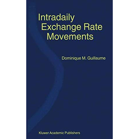 Intradaily Exchange Rate Movements [Paperback]