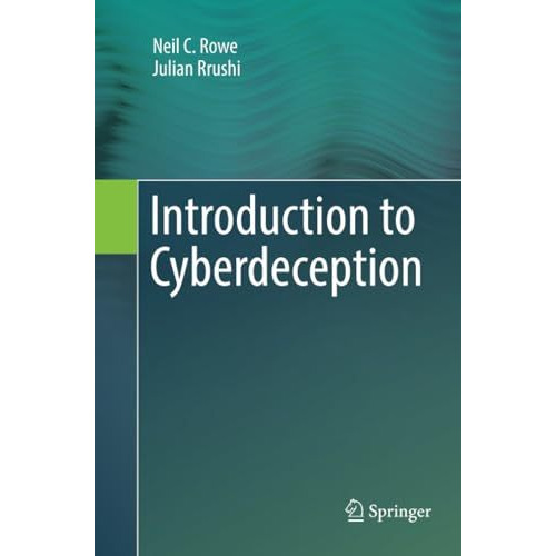 Introduction to Cyberdeception [Paperback]