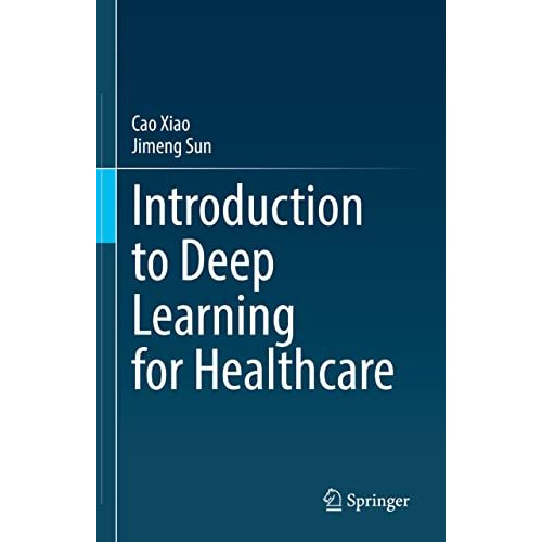 Introduction to Deep Learning for Healthcare [Hardcover]