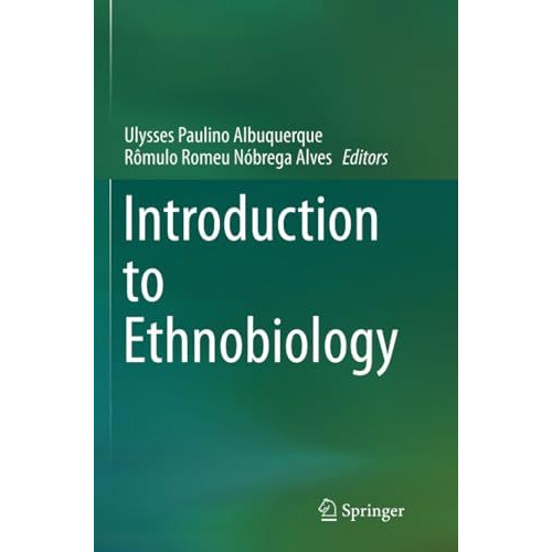 Introduction to Ethnobiology [Paperback]