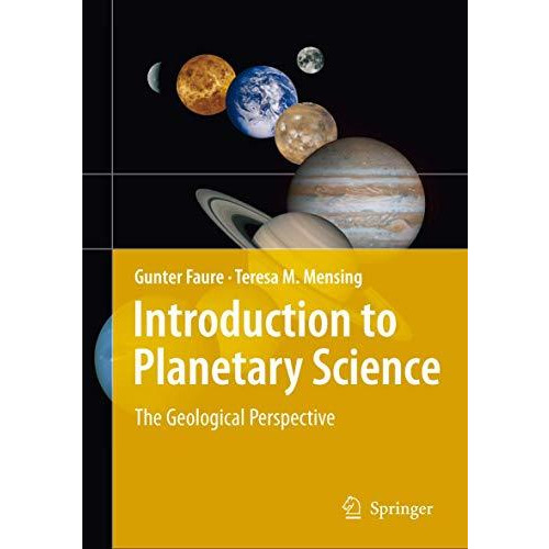 Introduction to Planetary Science: The Geological Perspective [Hardcover]