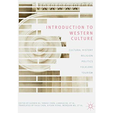 Introduction to Western Culture: Cultural History, Religion, Politics, Folklore  [Hardcover]