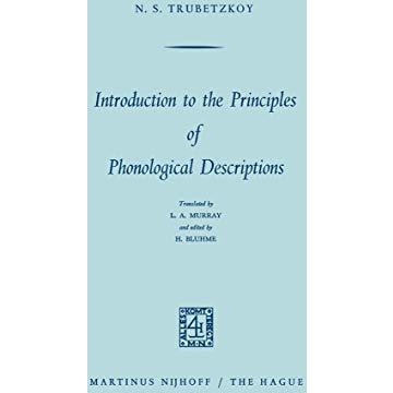 Introduction to the Principles of Phonological Descriptions [Paperback]