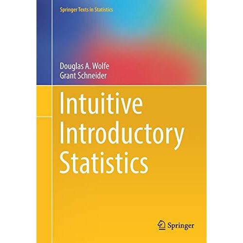 Intuitive Introductory Statistics [Paperback]