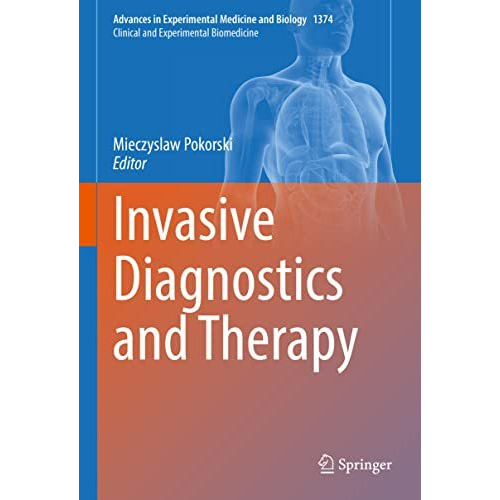 Invasive Diagnostics and Therapy [Hardcover]