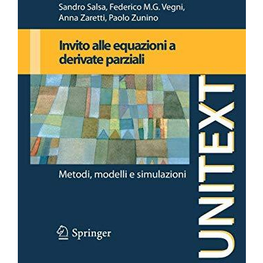 Invito alle equazioni a derivate parziali: Metodi, modelli e simulazioni [Paperback]