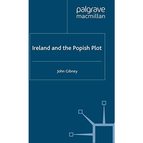 Ireland and the Popish Plot [Paperback]