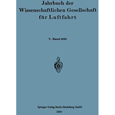 Jahrbuch der Wissenschaftlichen Gesellschaft f?r Luftfahrt [Paperback]