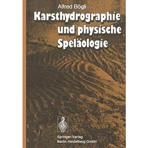 Karsthydrographie und physische Spel?ologie [Paperback]