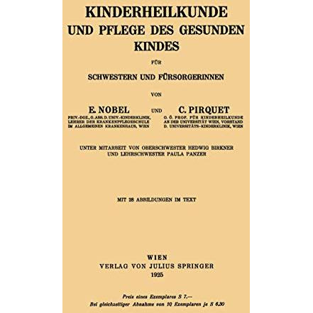 Kinderheilkunde und Pflege des Gesunden Kindes f?r Schwestern und F?rsorgerinnen [Paperback]