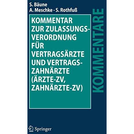 Kommentar zur Zulassungsverordnung f?r Vertrags?rzte und Vertragszahn?rzte (?rzt [Hardcover]