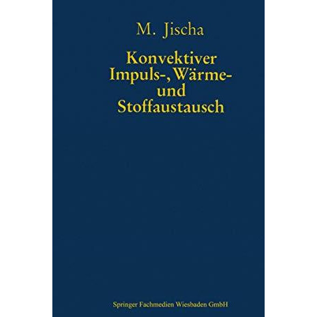 Konvektiver Impuls-, W?rme- und Stoffaustausch [Paperback]