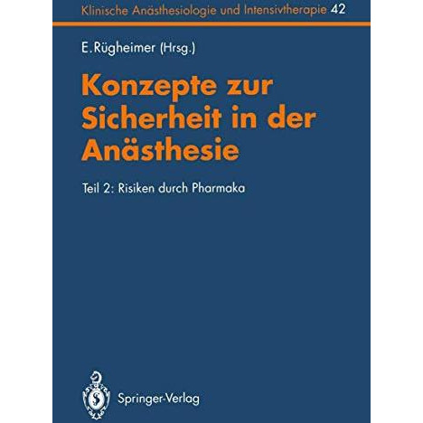 Konzepte zur Sicherheit in der An?sthesie: Teil 2: Risiken durch Pharmaka [Paperback]