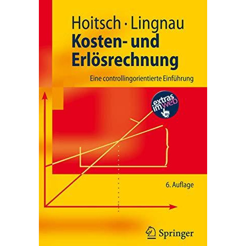 Kosten- und Erl?srechnung: Eine controllingorientierte Einf?hrung [Paperback]