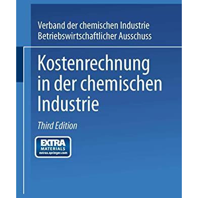 Kostenrechnung in der Chemischen Industrie [Paperback]