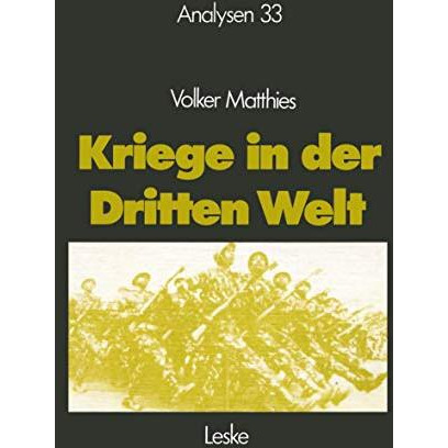 Kriege in der Dritten Welt: Analyse und Materialien [Paperback]