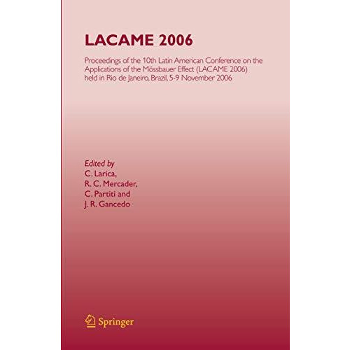 LACAME 2006: Proceedings of the 10th Latin American Conference on the Applicatio [Hardcover]