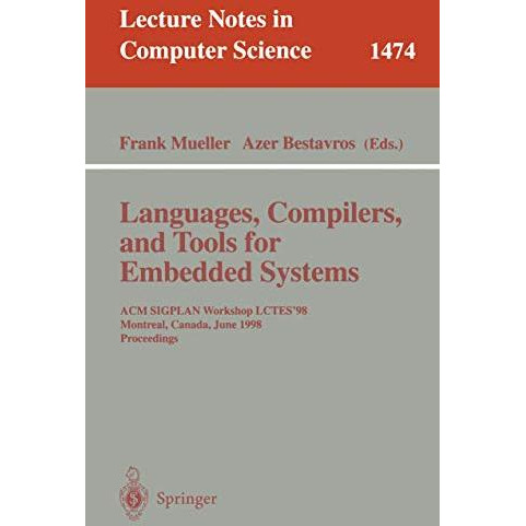 Languages, Compilers, and Tools for Embedded Systems: ACM SIGPLAN Workshop LCTES [Paperback]