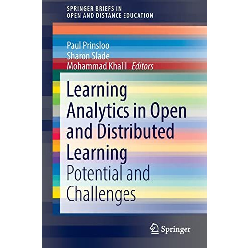 Learning Analytics in Open and Distributed Learning: Potential and Challenges [Paperback]