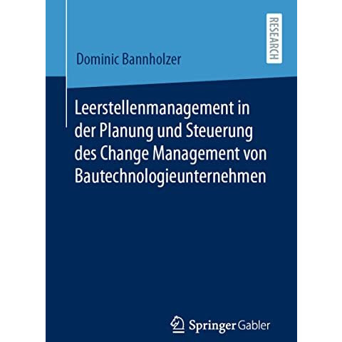 Leerstellenmanagement in der Planung und Steuerung des Change Management von Bau [Paperback]