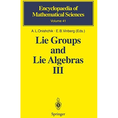 Lie Groups and Lie Algebras III: Structure of Lie Groups and Lie Algebras [Hardcover]